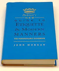 Debrett's New Guide to Etiquette and Modern Manners [Aug 05, 1999] Morgan, John