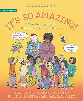It's So Amazing!: A Book About Eggs, Sperm, Birth, Babies, and Families (A Family Library) [Aug 08, 2014] Harris, Robie H. and Emberley, Michael