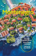 Lonely Planet Montenegro (Travel Guide) [Paperback] [May 10, 2024] Dragicevich, Peter