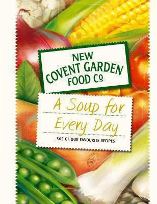A Soup For Every Day 365 Of Our Favourite Recipes
