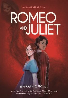 Classics in Graphics : Shakespeare's Romeo and Juliet