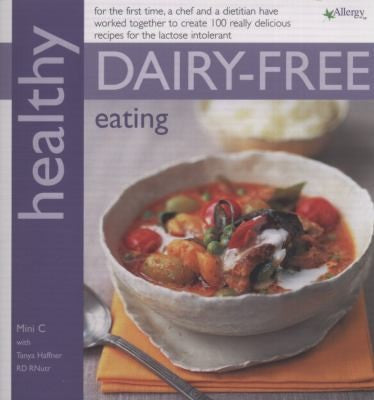 Healthy Dairyfree Eating