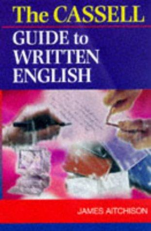 The Cassell guide to written English