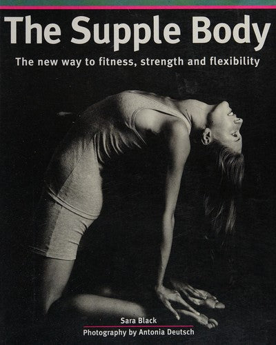 The supple body