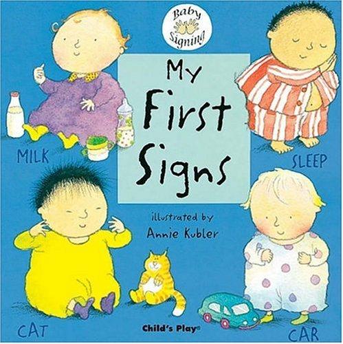 My First Signs (Sign & Sing-along)