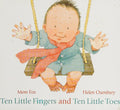 Ten little fingers and ten little toes