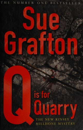 Q is for quarry.