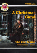 GCSE English, A Christmas carol by Charles Dickens