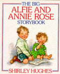 The Big Alfie and Annie Rose Storybook (Red Fox Picture Books)