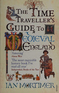 Time Traveller's Guide to Medieval England