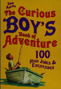The curious boy's book of adventure
