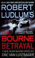 Robert Ludlum's The Bourne betrayal