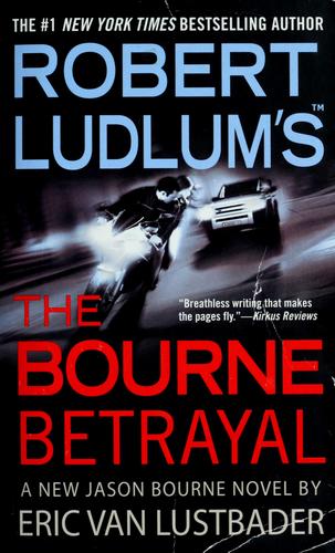 Robert Ludlum's The Bourne betrayal