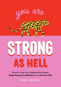 You Are Strong As Hell
