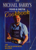 Michael Barry's Food and Drink Cookbook