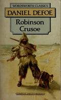 Robinson Crusoe (Wordsworth Classics) (Wordsworth Classics)