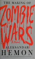 The making of zombie wars