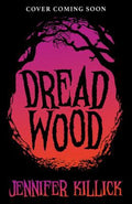 Dread Wood