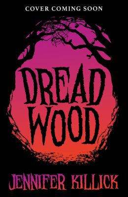 Dread Wood