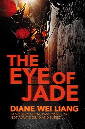 The Eye Of Jade - A Mei Wang Mystery